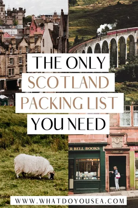 Ultimate Scotland Packing List: What To Wear in Scotland