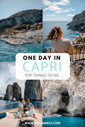 Day Trip to Capri, Italy : 9 Things To Do In Capri – Dana Berez