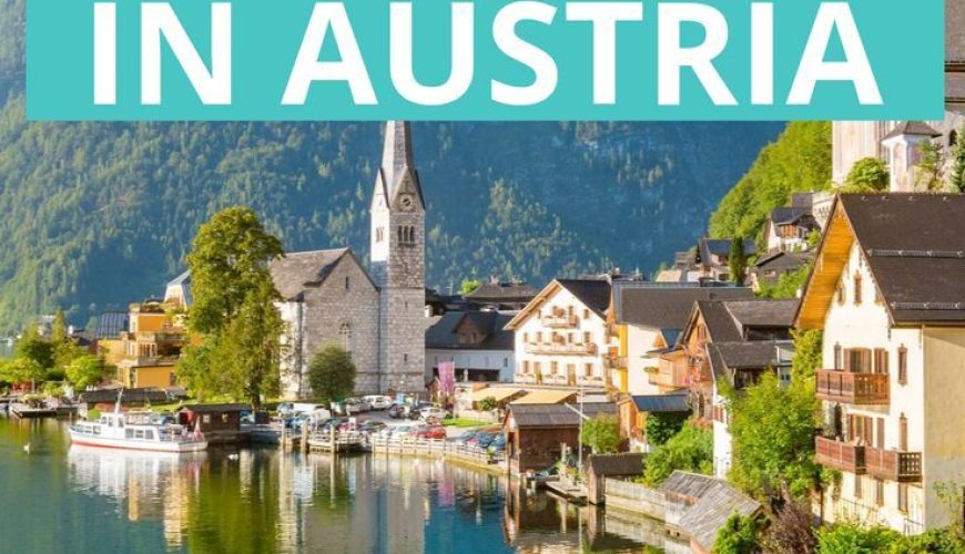 7 Top Things To Do In Austria That You Should Not Miss