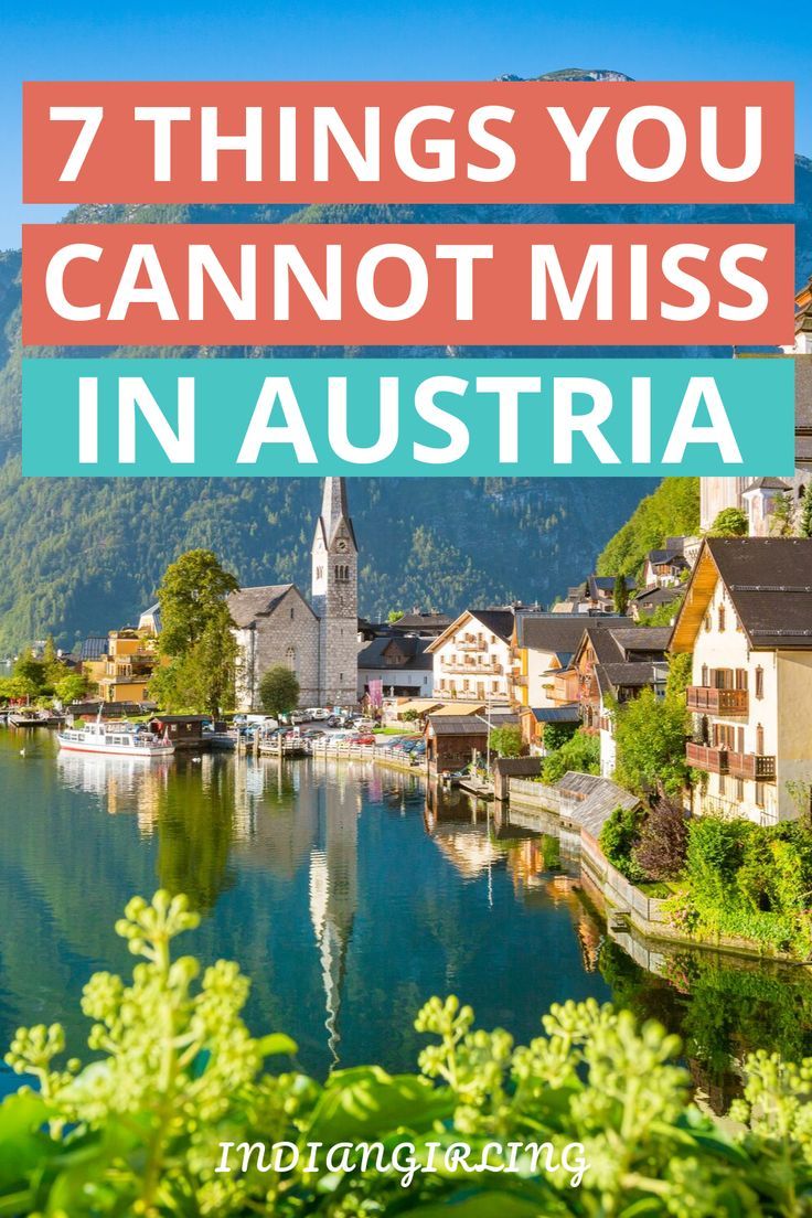 7 Top Things To Do In Austria That You Should Not Miss