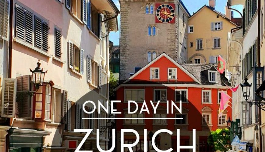 One day in Zurich Itinerary – How to Spend a Perfect Day (VIDEO)