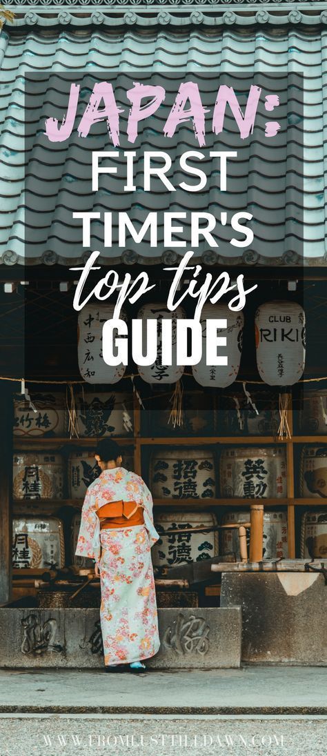 Traveling to Japan For the First Time (Top Tips for Places to Visit, What to See and More)