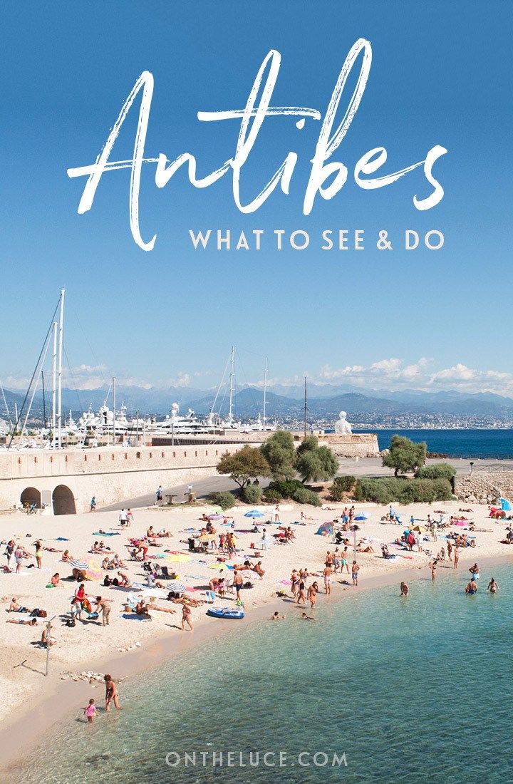 Boats and beaches: The best things to do in Antibes, France