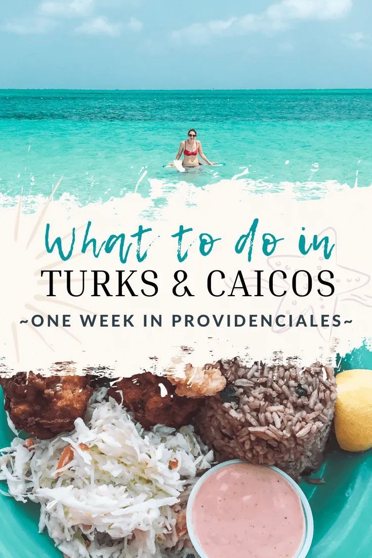 What to Do in Turks and Caicos: One Week in Providenciales