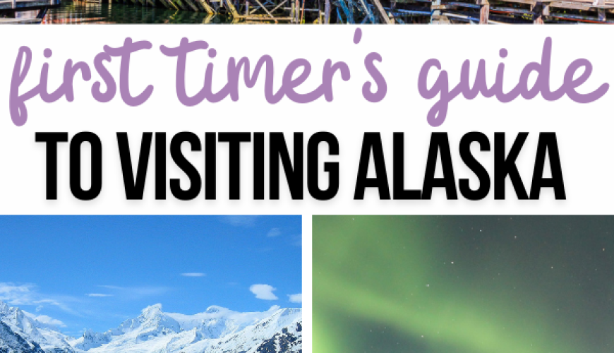 Things To Know Before You Visit Alaska