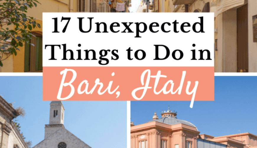 17 Unexpected Things To Do In Bari, Italy