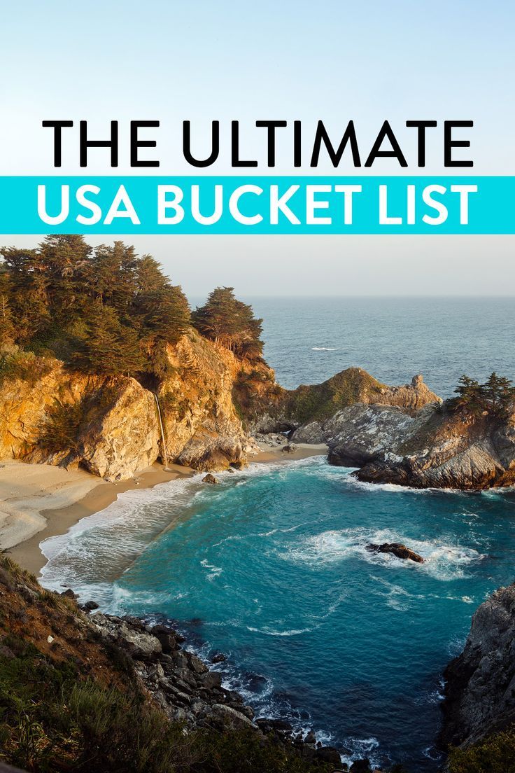 101 Places to Visit in USA – Your Ultimate USA Bucket List