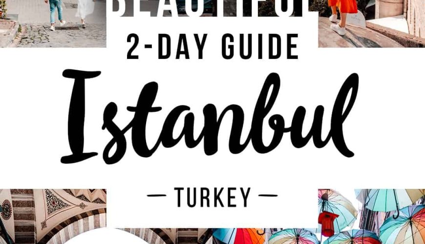 11 Best Things To Do in Istanbul, Turkey