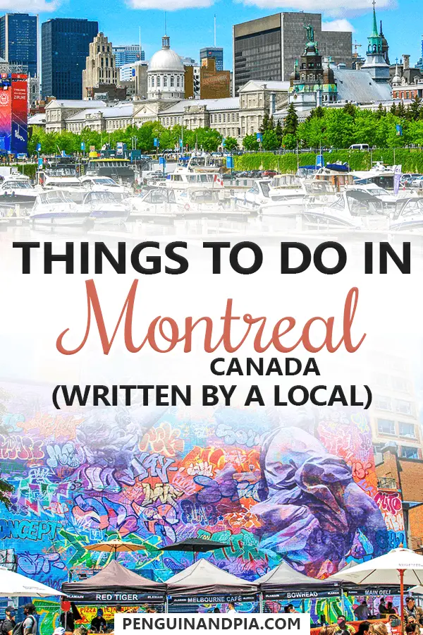 19 Great Things to Do in Montreal As Told By A Local