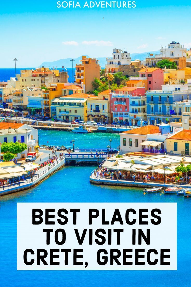 13 Spectacular Places to Visit in Crete: Local Favorites & Hidden Gems – Sofia Adventures