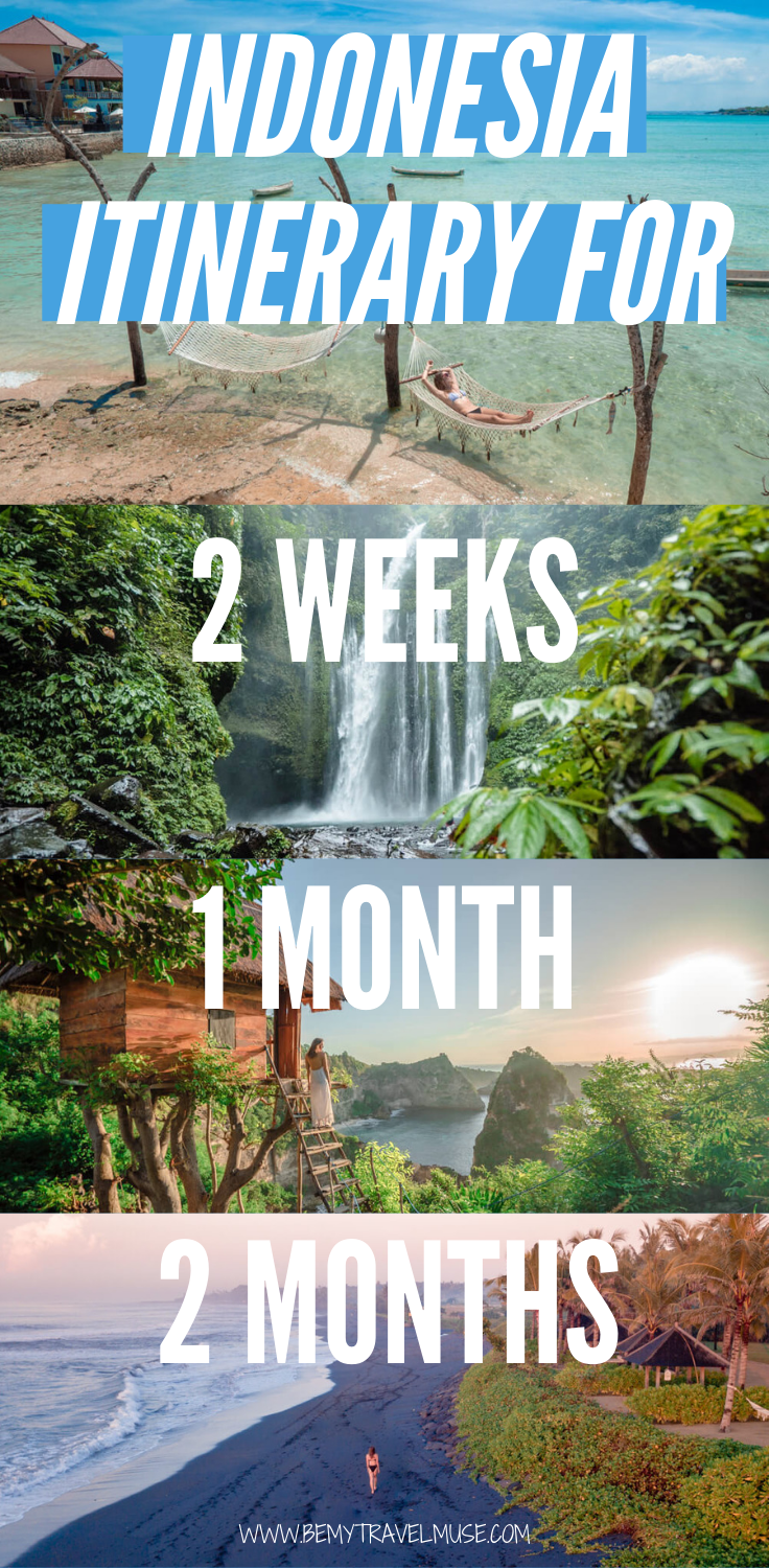 The Perfect Indonesia Itinerary for 2 Weeks to 2 Months