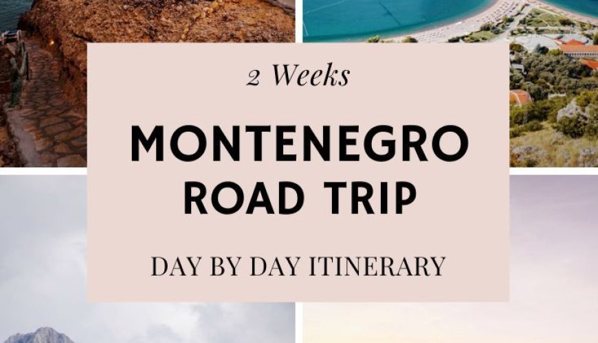 Montenegro Itinerary – 2 Week Road Trip | Moon & Honey Travel