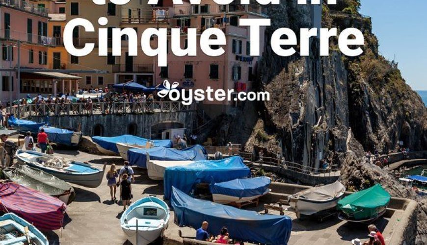 11 Mistakes to Avoid on Your Cinque Terre Vacation | Oyster.com