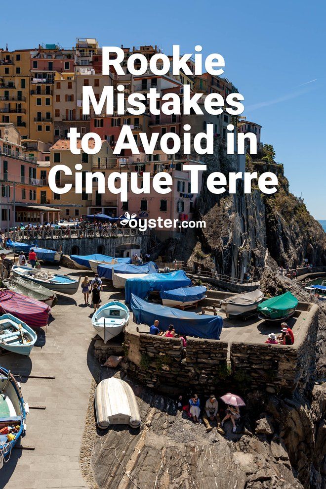 11 Mistakes to Avoid on Your Cinque Terre Vacation | Oyster.com