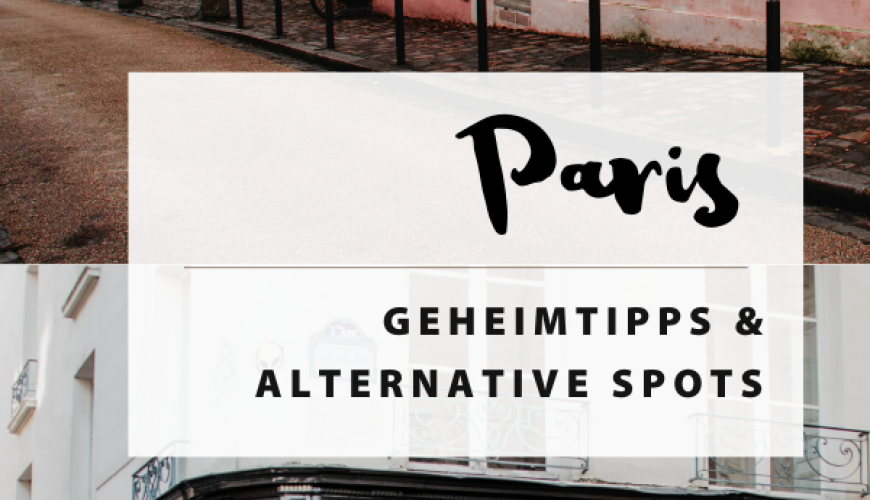 Geheimtipps in Paris