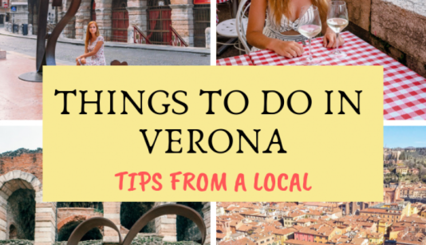 11 Things to Do in Verona, Italy + Useful Tips from a Local