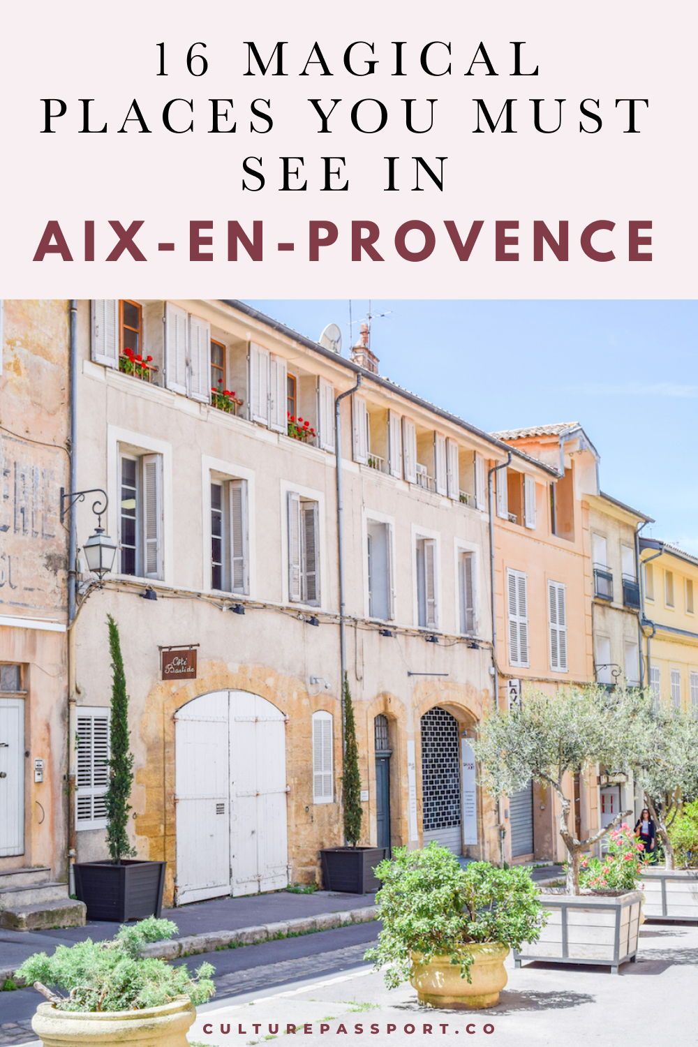 17 Best Things to Do in Aix-en-Provence, France