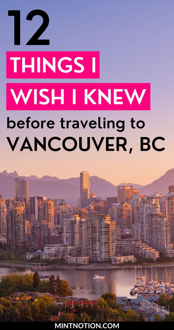 Vancouver travel tips: What you need to know before visiting for the first time