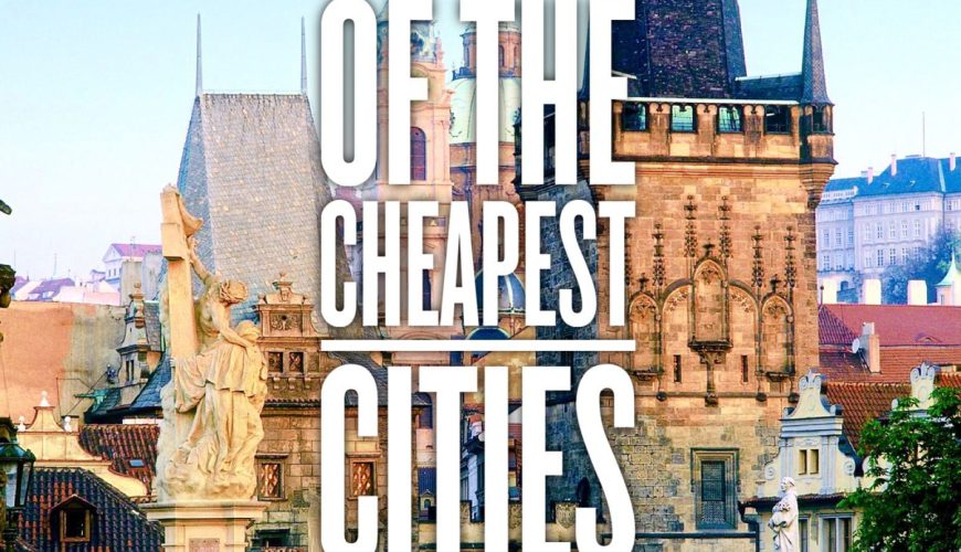 15 Cheapest Cities In Europe To Visit