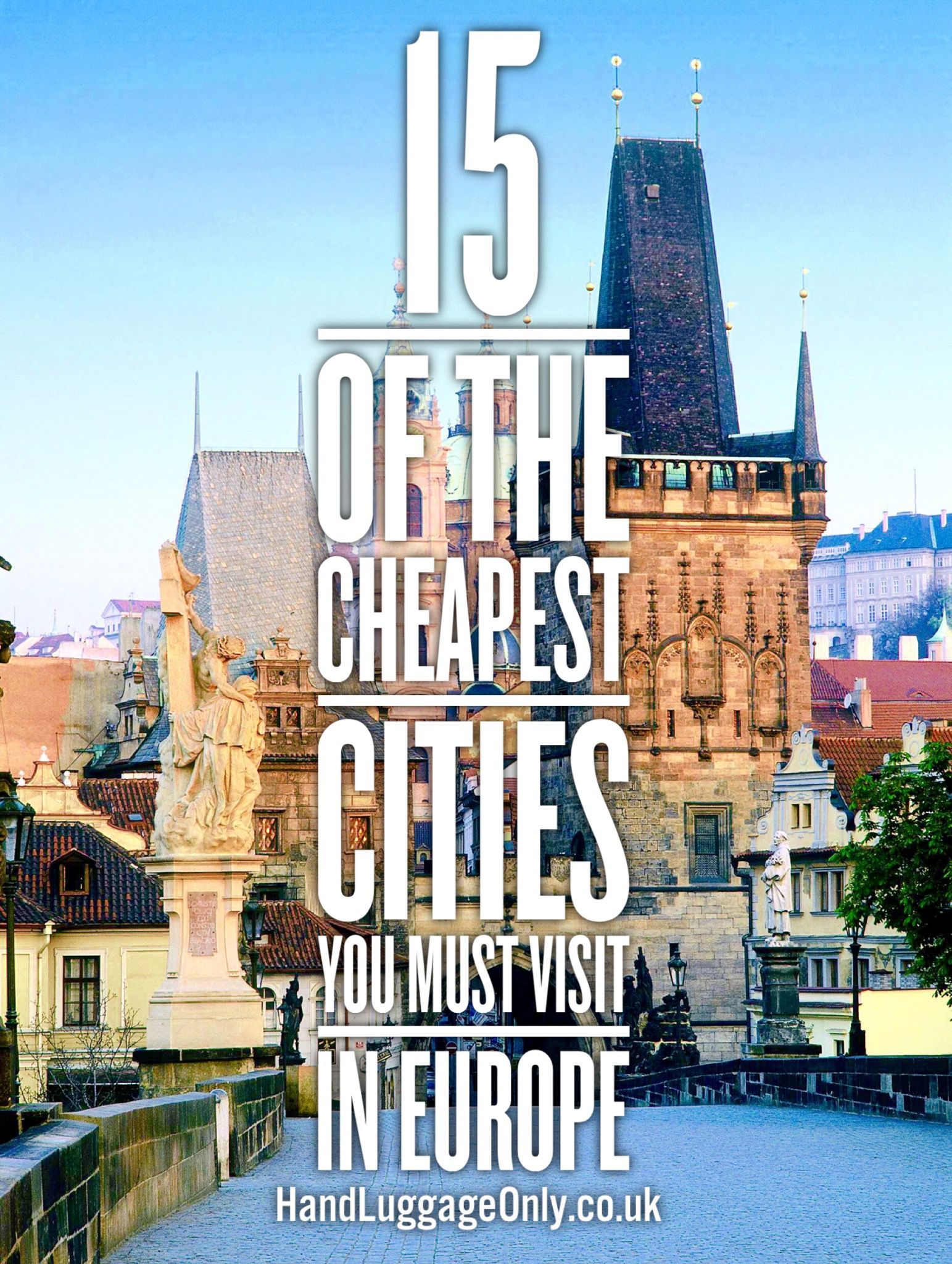 15 Cheapest Cities In Europe To Visit