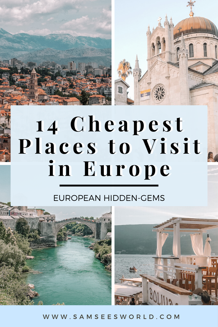 Cheapest Places to Visit in Europe