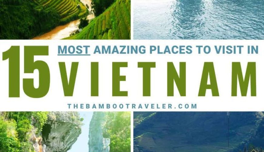 15 Ridiculously Amazing Places to Visit in Vietnam – The Bamboo Traveler