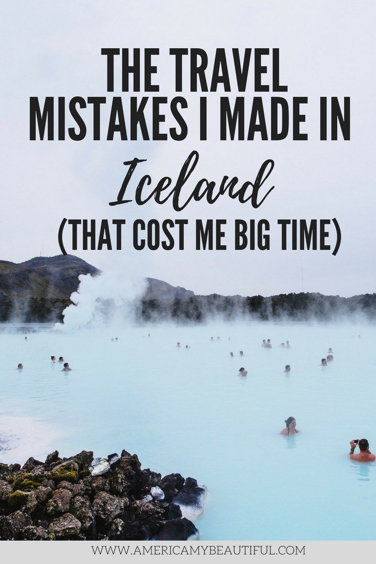 All the Travel Mistakes I Made In Iceland (That Cost me BIG TIME)