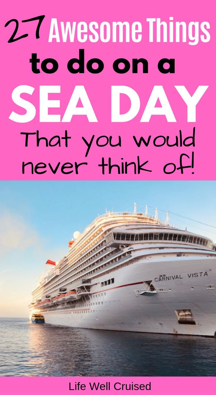 27 things To Do on a Cruise Sea Day (and not be bored) – Life Well Cruised