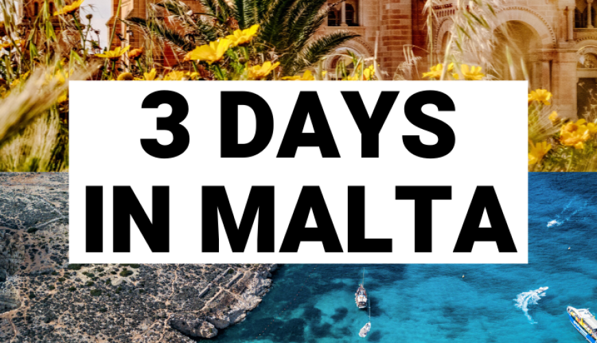 How to Spend 3 Perfect Days in Malta