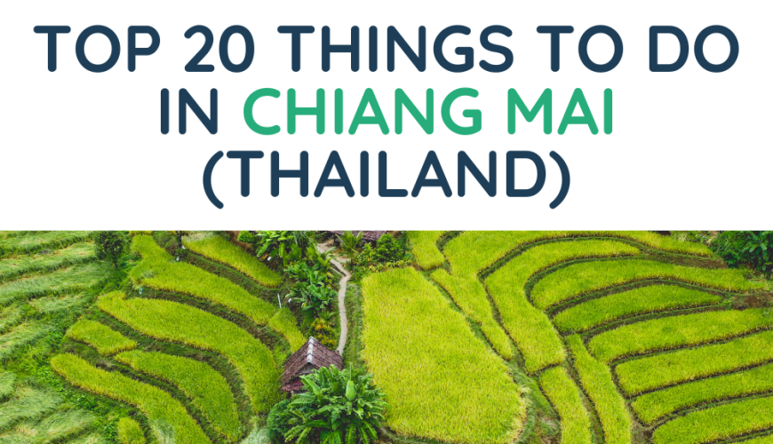 Top 20 Things to do in Chiang Mai (Thailand)