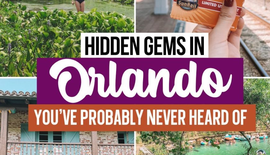 Hidden Gems in Orlando You’ve Probably Never Heard Of